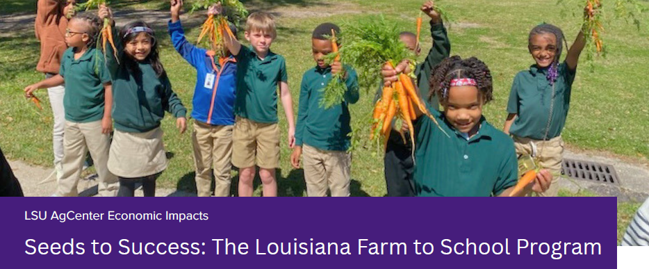 Seeds to Success: The Louisiana Farm to School Program
